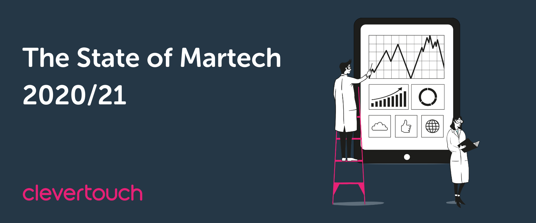 The State of Martech Report 2021 from Clevertouch